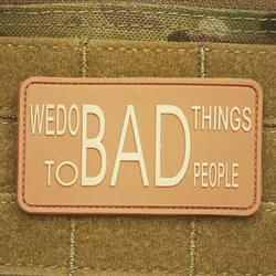 JACKETS TO GO nášivka WE DO BAD THINGS plast DESERT